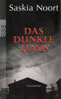 Das dunkle Haus. Psychothriller.