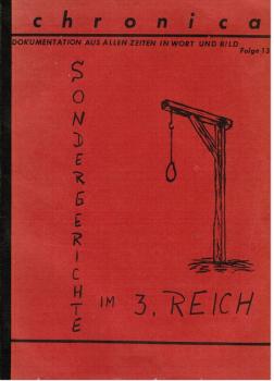 chronica. Dokumentation aus allen Zeiten in Wort und Bild. Folge 13: Sondergerichte im 3. Reich