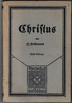 Christus (= Wissenschaft und Bildung 3)