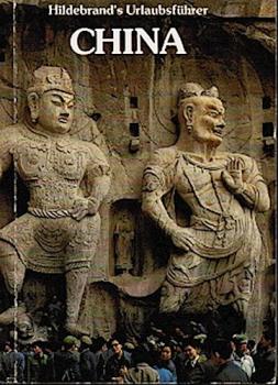 China (= Hildebrand's Urlaubsführer)