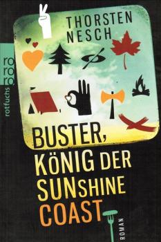 Buster, König der Sunshine Coast. Roman.