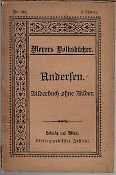 Bilderbuch ohne Bilder (= Meyers Volksbücher; Nr. 860)