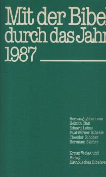 Mit der Bibel durch das Jahr 1987.