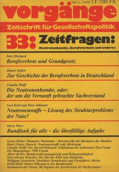 Vorgänge. Zeitschrift für Gesellschaftspolitik. Nr. 33: Zeitfragen: Neutronenbombe, Berufsverbote und anderes.