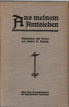 Aus meinem Amtsleben. Ansprachen und Reden