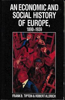 An Economic and Social History of Europe, 1890-1939