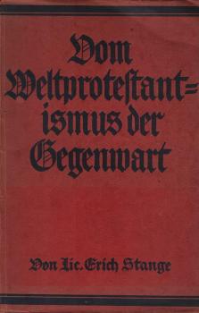 Vom Weltprotestantismus der Gegenwart.