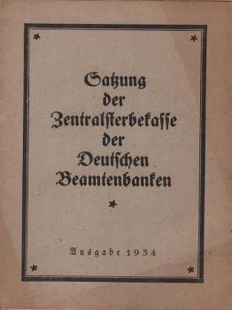 Satzung der Zentralsterbekasse der Deutschen Beamten.