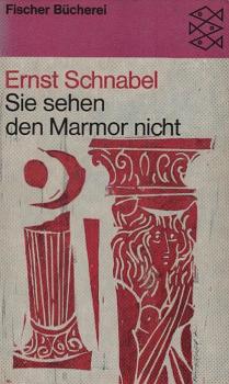 Sie sehen den Marmor nicht : 12 Geschichten u.e. Montage.