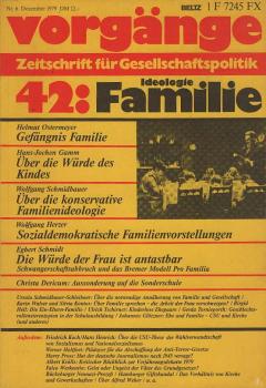 Vorgänge. Zeitschrift für Gesellschaftspolitik. Nr. 42: Ideologie Familie.