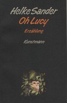Oh Lucy : Erzählung.