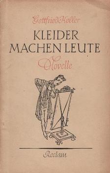 Kleider machen Leute : Novelle