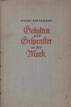 Gestalten und Gespenster in der Mark