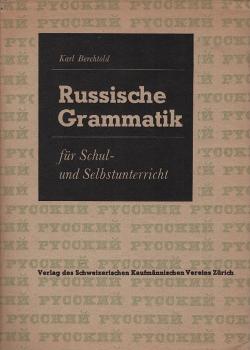 Russische Grammatik für Schul- und Selbstunterricht