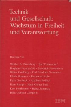 Technik und Gesellschaft: Wachstum in Freiheit und Verantwortung : Ausgewählte Beiträge aus den "IBM Nachriten" (2)