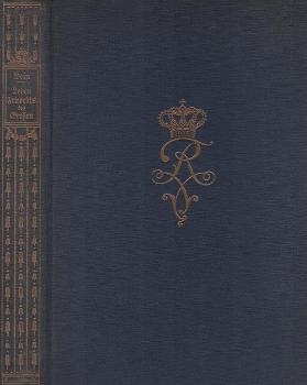 Friedrich der Große : ein Bild seines Lebens und Schaffens ; mit 13 Bildern, darunter 10 von Adolph v. Menzel, sowie 32 Bildnissen und 14 Schlachtenskizzen
