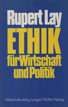 Ethik für Wirtschaft und Politik
