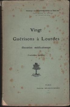 Vingt guérisons à Lourdes discutées médicalement