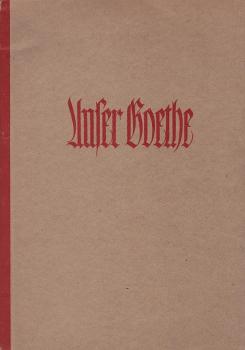 Unser Goethe.
