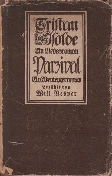 Tristan und Isolde : Ein Liebesroman / Parzival : ein Abenteuererroman