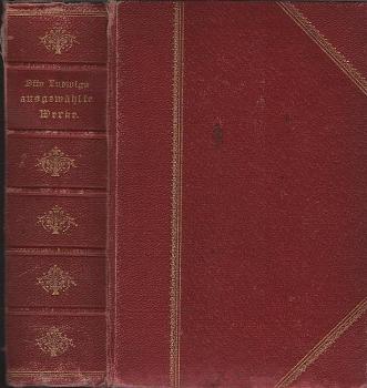Otto Ludwigs ausgewählte Werke in zwei Bänden (in einem Buch).