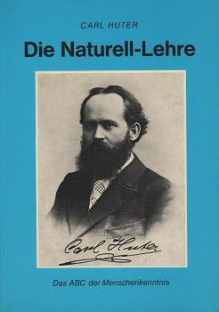Die Naturell-Lehre als Grundlage der praktischen Menschenkenntnis.