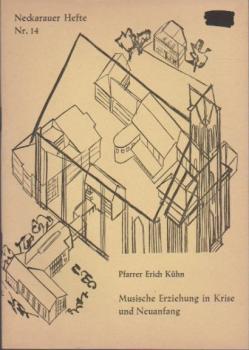 Musische Erziehung in Krise und Neuanfang.