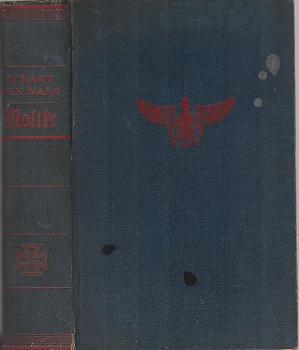 Moltke : Mensch u. Feldherr / Eckart von Naso. [Mit 16 Bildtaf. u. 4 Abb. im Text nach Handzeichngn v. Helmuth v. Moltke]
