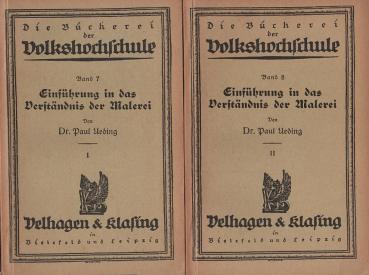 Einführung in das Verständnis der Malerei.  2 Bände.