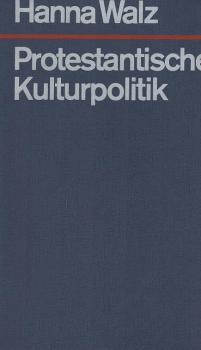 Protestantische Kulturpolitik