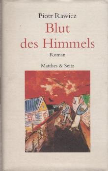 Blut des Himmels : Roman