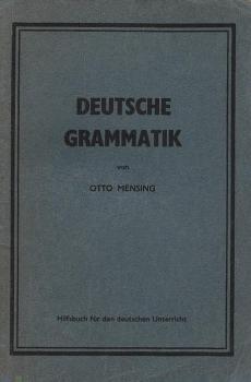 Deutsche Grammatik : Hilfsbuch für den deutschen Unterricht