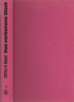 Das Verbotene Glck : Kitsch und Freiheit in der deutschen Literatur