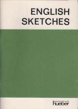 English Sketches; Hauptband + Wörterheft