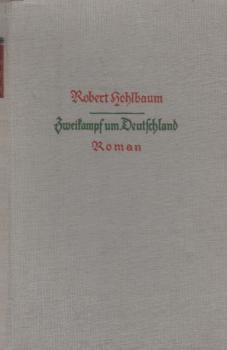 Zweikampf um Deutschland : Roman