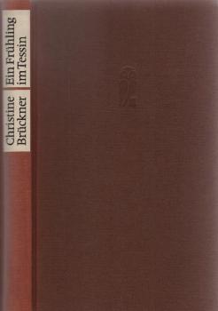 Ein Frühling im Tessin : Roman