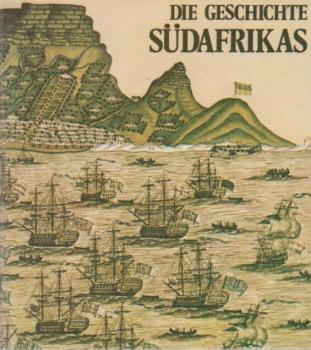 Die Geschichte Südafrikas