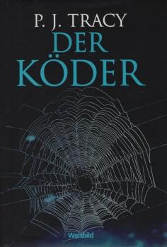 Der Köder : Thriller