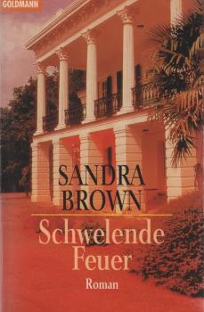 Schwelende Feuer : Roman