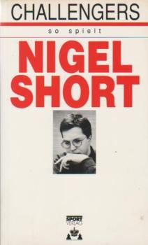 So spielt Nigel Short