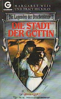 Die Legenden der Drachenlanze; Bd. 2: Die Stadt der Göttin