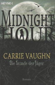 Die Stunde der Jäger : Roman.