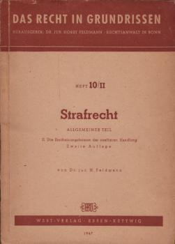 Strafrecht, Allgemeiner Teil, Teil: 2., Die Erscheinungsformen d. strafbaren Handlung