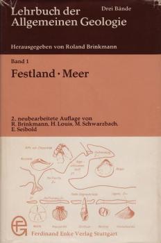 Lehrbuch der allgemeinen Geologie, Teil: Bd. 1., Festland, Meer