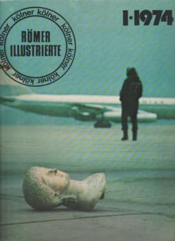 Kölner Römer-Illustrierte. 1 / 1974. Römisch - Germanisches Museum der Stadt.