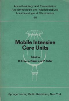Mobile intensive care units : advanced emergency care delivery systems