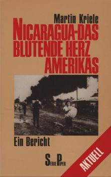 Nicaragua - das blutende Herz Amerikas : e. Bericht