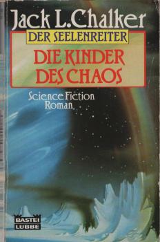 Der Seelenreiter, Teil: Die Kinder des Chaos