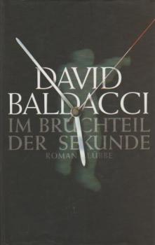 Im Bruchteil der Sekunde : Roman