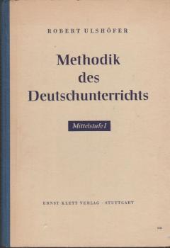Methodik des Deutschunterrichts. Mittelstufe  1.